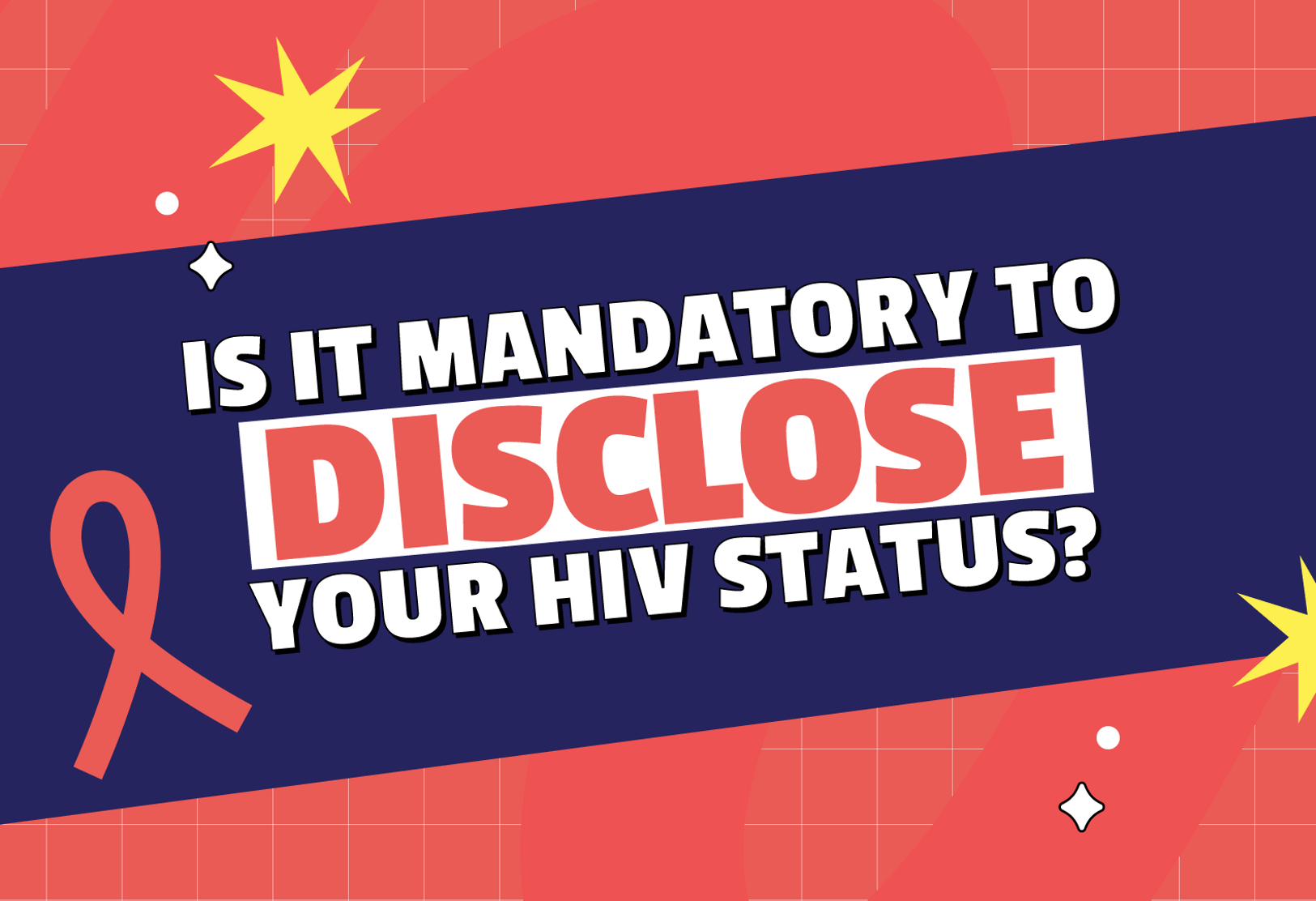 Is it Mandatory to Disclose That You Have HIV?